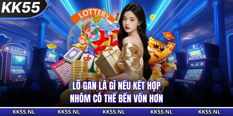 Lô gan là gì nếu kết hợp nhóm có thể bền vốn hơn